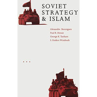 Soviet Strategy and Islam [Paperback]