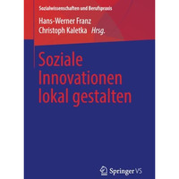 Soziale Innovationen lokal gestalten [Paperback]