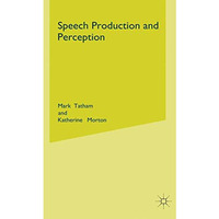 Speech Production and Perception [Hardcover]