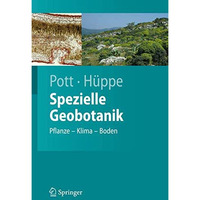 Spezielle Geobotanik: Pflanze - Klima - Boden [Hardcover]