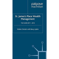 St. James's Place Tax Guide 2011-2012 [Paperback]