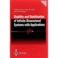 Stability and Stabilization of Infinite Dimensional Systems with Applications [Hardcover]