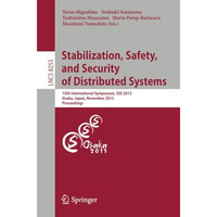 Stabilization, Safety, and Security of Distributed Systems: 15th International S [Paperback]