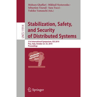 Stabilization, Safety, and Security of Distributed Systems: 21st International S [Paperback]