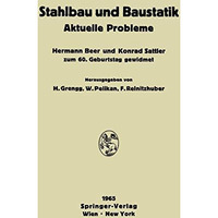 Stahlbau und Baustatik: Aktuelle Probleme [Paperback]