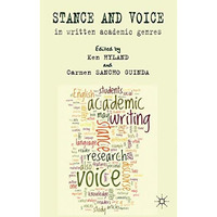 Stance and Voice in Written Academic Genres [Hardcover]