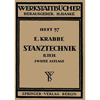 Stanztechnik: Zweiter Teil Die Bauteile des Schnittes [Paperback]