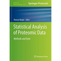 Statistical Analysis of Proteomic Data: Methods and Tools [Hardcover]