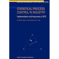 Statistical Process Control in Industry: Implementation and Assurance of SPC [Paperback]