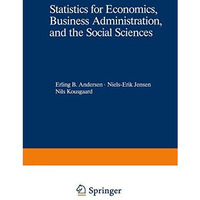 Statistics for Economics, Business Administration, and the Social Sciences [Paperback]