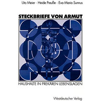 Steckbriefe von Armut: Haushalte in prek?ren Lebenslagen [Paperback]