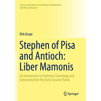 Stephen of Pisa and Antioch: Liber Mamonis: An Introduction to Ptolemaic Cosmolo [Paperback]