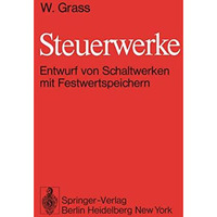 Steuerwerke: Entwurf von Schaltwerken mit Festwertspeichern [Paperback]