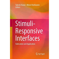 Stimuli-Responsive Interfaces: Fabrication and Application [Paperback]