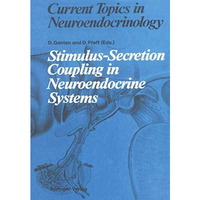 Stimulus-Secretion Coupling in Neuroendocrine Systems [Paperback]