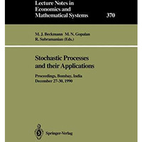 Stochastic Processes and their Applications: Proceedings of the Symposium held i [Paperback]