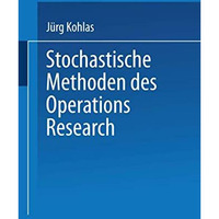 Stochastische Methoden des Operations Research [Paperback]