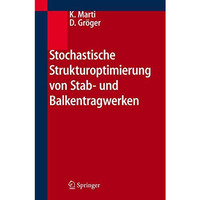 Stochastische Strukturoptimierung von Stab- und Balkentragwerken [Hardcover]