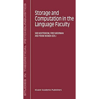 Storage and Computation in the Language Faculty [Paperback]