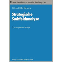 Strategische Suchfeldanalyse: Die Identifikation neuer Gesch?fte zur ?berwindung [Paperback]