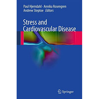 Stress and Cardiovascular Disease [Hardcover]