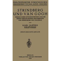 Strindberg und Van Gogh: Versuch Einer Pathographischen Analyse Unter Vergleiche [Paperback]