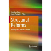 Structural Reforms: Moving the Economy Forward [Paperback]