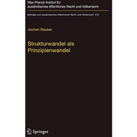 Strukturwandel als Prinzipienwandel: Theoretische, dogmatische und methodische B [Hardcover]