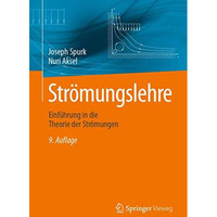 Str?mungslehre: Einf?hrung in die Theorie der Str?mungen [Paperback]