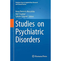 Studies on Psychiatric Disorders [Hardcover]