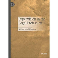 Supervision in the Legal Profession [Hardcover]