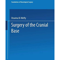 Surgery of the Cranial Base [Paperback]