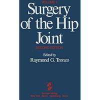 Surgery of the Hip Joint: Volume 1 [Paperback]