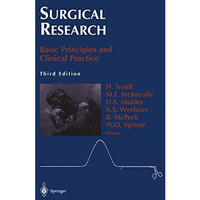 Surgical Research: Basic Principles and Clinical Practice [Hardcover]