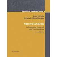 Survival Analysis: Techniques for Censored and Truncated Data [Paperback]