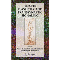 Synaptic Plasticity and Transsynaptic Signaling [Paperback]