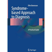 Syndrome-based Approach to Diagnosis: A Practical Guide [Paperback]