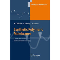 Synthetic Polymeric Membranes: Characterization by Atomic Force Microscopy [Paperback]