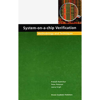 System-on-a-Chip Verification: Methodology and Techniques [Hardcover]