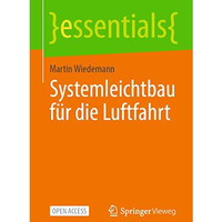 Systemleichtbau f?r die Luftfahrt [Paperback]