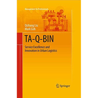 TA-Q-BIN: Service Excellence and Innovation in Urban Logistics [Paperback]