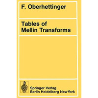 Tables of Mellin Transforms [Paperback]