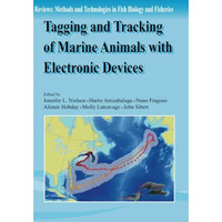 Tagging and Tracking of Marine Animals with Electronic Devices [Paperback]