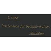 Taschenbuch f?r die Soda-, Pottasche- und Ammoniak-Fabrikation [Paperback]