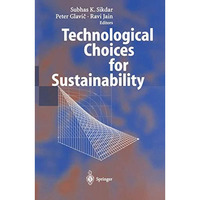 Technological Choices for Sustainability [Paperback]