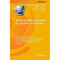 Technological Innovation for Applied AI Systems: 12th IFIP WG 5.5/SOCOLNET Advan [Hardcover]