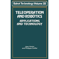 Teleoperation and Robotics: Applications and Technology [Paperback]