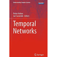 Temporal Networks [Paperback]