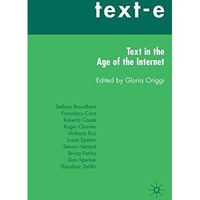 Text-E: Text in the Age of the Internet [Hardcover]