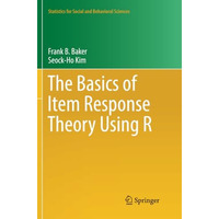 The Basics of Item Response Theory Using R [Paperback]